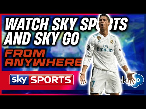 How to Watch Sky Sports Online Abroad?