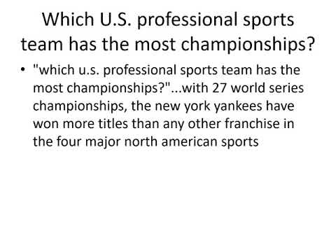 Which US Professional Sports Team Has the Most Championships?