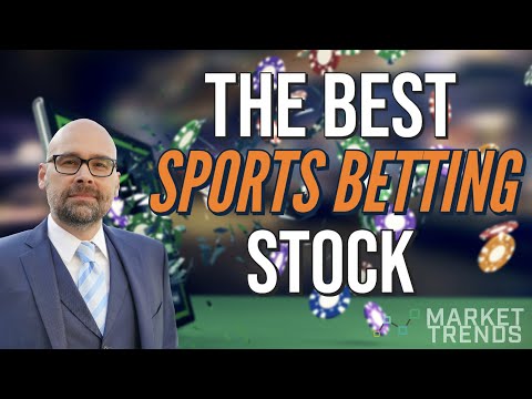 What Are the Best Sports Betting Stocks?